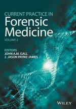 Current Practice in Forensic Medicine V2
