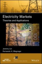 Electricity Markets - Theories and Applications