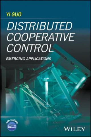 Distributed Cooperative Control - Emerging Applications