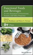 Functional Foods and Beverages - In vitro Assessment of Nutritional, Sensory and Safety Properties