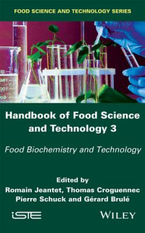 Handbook of Food Science and Technology 3 - Food Biochemistry and Technology