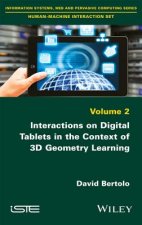Interactions on Digital Tablets in the Context of 3D Geometry Learning - Contributions and Assessments