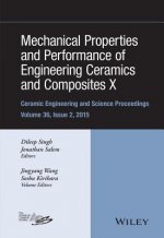 Mechanical Properties & Performance of Engineering Ceramics and Composites X - Ceramic Engineering and Science Proceedings, Volume 36 Issue 2