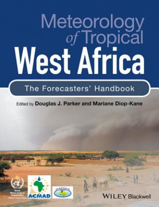 Meteorology of Tropical West Africa - The Forecasters' Handbook