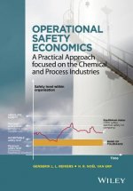 Operational Safety Economics - A Practical Approach Focused on the Chemical and Process Industries