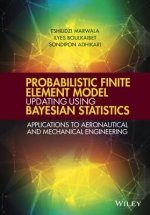 Probabilistic Finite Element Model Updating Using Bayesian Statistics