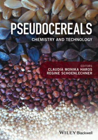 Pseudocereals - Chemistry and Technology