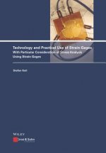 Technology and Practical Use of Strain Gages With Particular Consideration of Stress Analysis Using Strain Gages