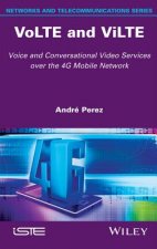 VoLTE and ViLTE - Voice and Conversational Video Services over the 4G Mobile Network