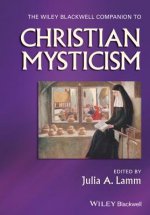 Wiley-Blackwell Companion to Christian Mysticism