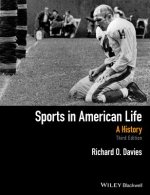 Sports in American Life: A History, Third Edition
