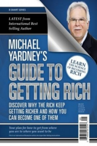 Michael Yardney's Guide to Getting Rich