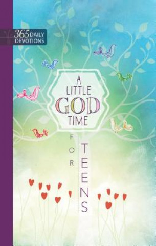 One Year Devotional: Little God Time for Teens