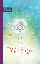 One Year Devotional: Little God Time for Teens