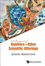 Bouquet Of Numbers And Other Scientific Offerings, A