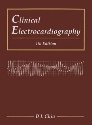 Clinical Electrocardiography (Fourth Edition)