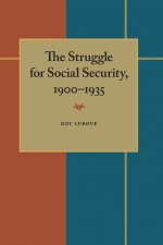Struggle for Social Security, 1900-35