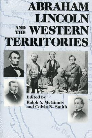 Abraham Lincoln and the Western Territories