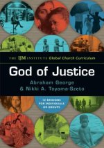 God of Justice - The IJM Institute Global Church Curriculum