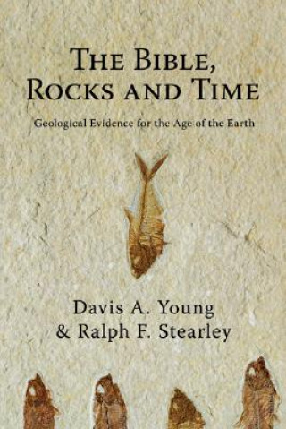 Bible  Rocks and Time  The