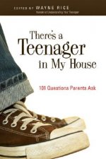 There's a Teenager in My House