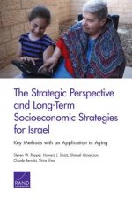 Strategic Perspective and Long-Term Socioeconomic Strategies for Israel