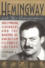 Hemingway and His Conspirators