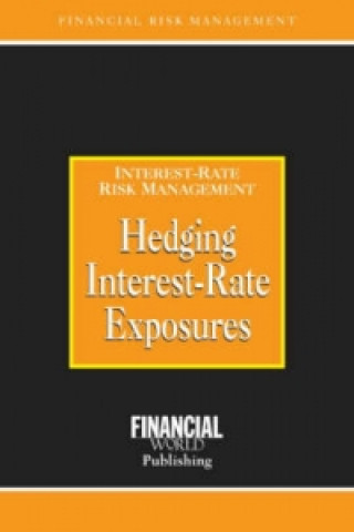 Hedging Interest Rate Exposures