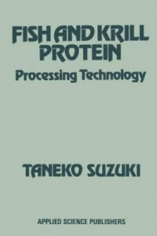 Fish and Krill Protein-processing Technology