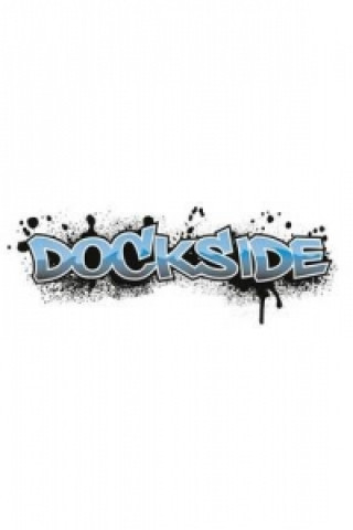 Dockside Extras: What Could be Worse? (Stage 6, Book 1)