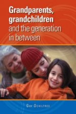 Grandparents, Grandchildren and the Generation in Between