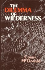 Dilemma of Wilderness