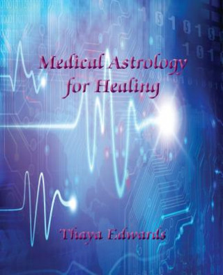 Medical Astrology for Healing