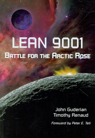 Lean 9001: Battle For The Arctic Rose