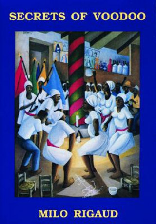 Secrets of Voodoo (Milo Rigaud)()