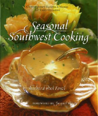 Seasonal Southwest Cooking