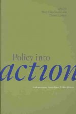 Policy Into Action