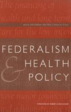 Federalism and Health Policy