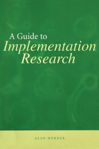 Guide to Implementation Research