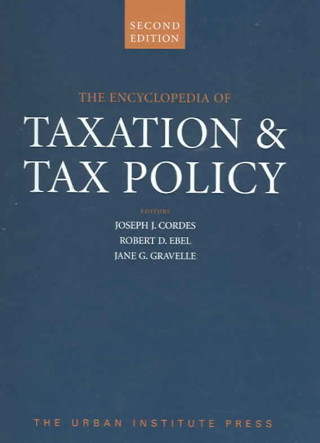 Encyclopedia of Taxation & Tax Policy