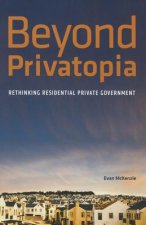 Beyond Privatopia