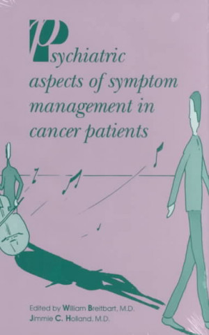 Psychiatric Aspects of Symptom Management in Cancer Patients