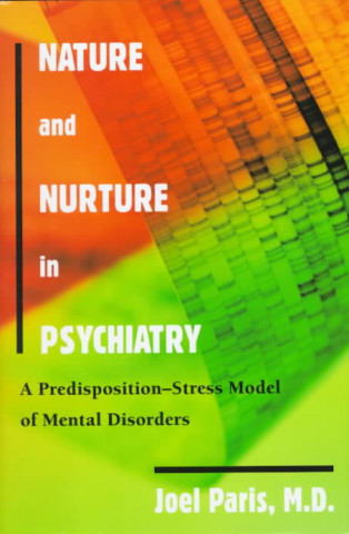 Nature and Nurture in Psychiatry