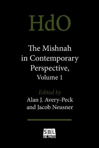 Mishnah in Contemporary Perspective, Volume 1