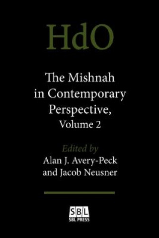 Mishnah in Contemporary Perspective, Volume 2