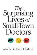 Surprising Lives of Small-Town Doctors