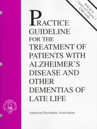 American Psychiatric Association Practice Guideline for the Treatment of Patients with Alzheimer's Disease