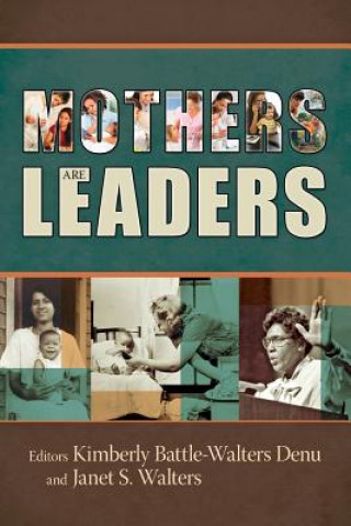 Mothers Are Leaders