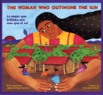 Woman Who Outshone the Sun