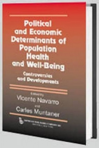 Political and Economic Determinants of Population Health and Well-Being